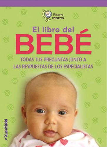 El libro del Bebé - Planeta Mamá