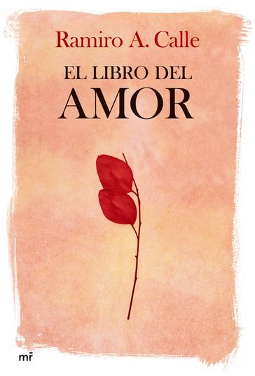 El libro del amor - Ramiro A. Calle