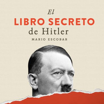 El libro secreto de Hitler - Mario Escobar