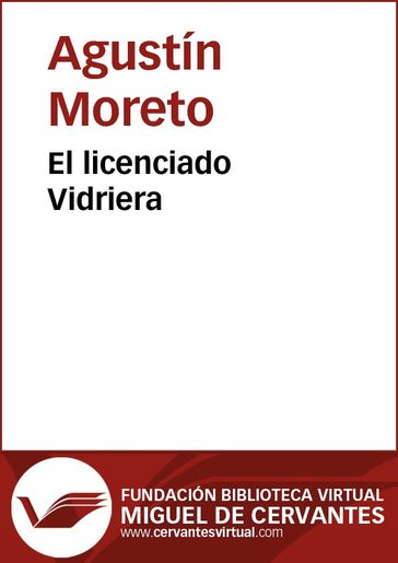 El licenciado Vidriera - Agustín Moreto