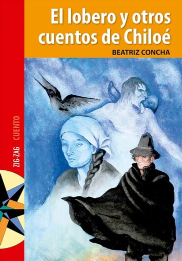El lobero y otros cuentos de Chiloé - Beatriz Concha