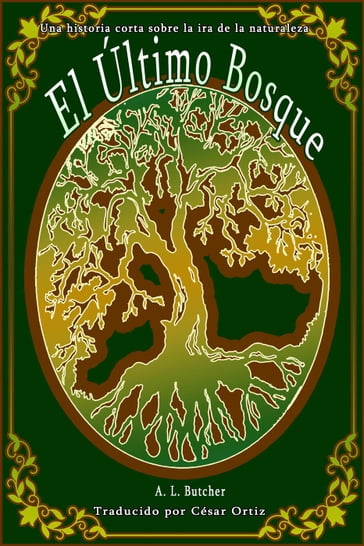 El Último Bosque - A L Butcher