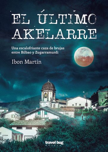 El último akelarre - Ibon Martin