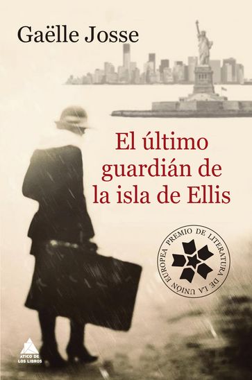 El último guardián de la isla de Ellis - Gaelle Josse