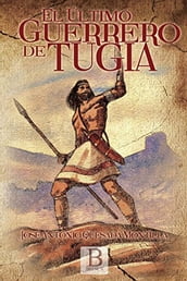 El último guerrero de Tugia