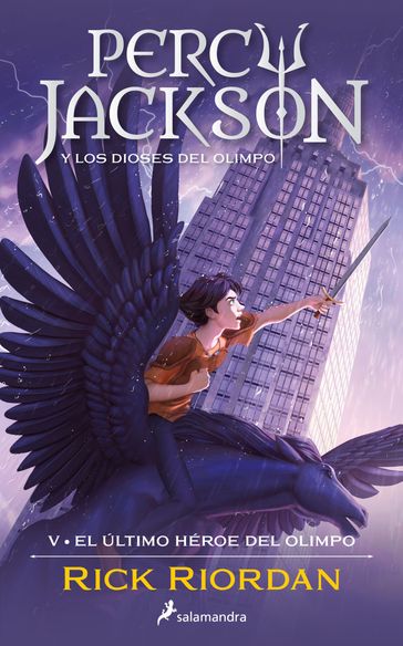 El último héroe del Olimpo (Percy Jackson y los dioses del Olimpo 5) - Rick Riordan