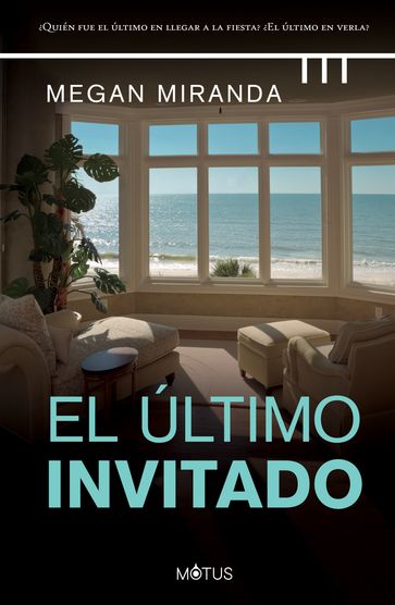 El último invitado - Megan Miranda - Luisa Borovsky