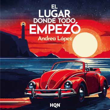 El lugar donde todo empezó - Andrea Lopez