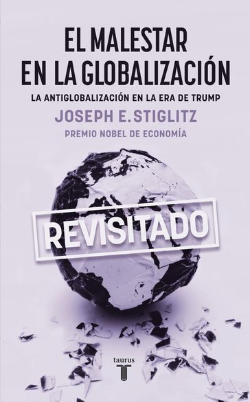 El malestar en la globalización - Joseph E. Stiglitz