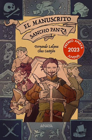 El manuscrito Sancho Panza - Fernando Lalana - Chus Castejón