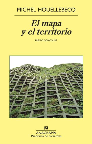 El mapa y el territorio - Michel Houellebecq