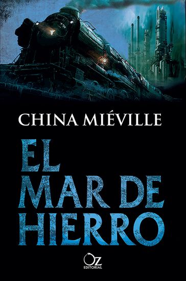 El mar de hierro - China Miéville