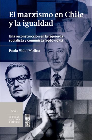 El marxismo en Chile y la igualdad - Paula Vidal Molina