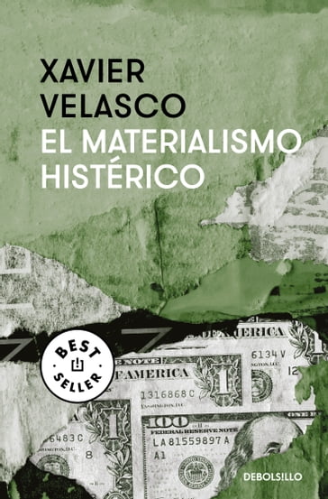 El materialismo histérico - Xavier Velasco