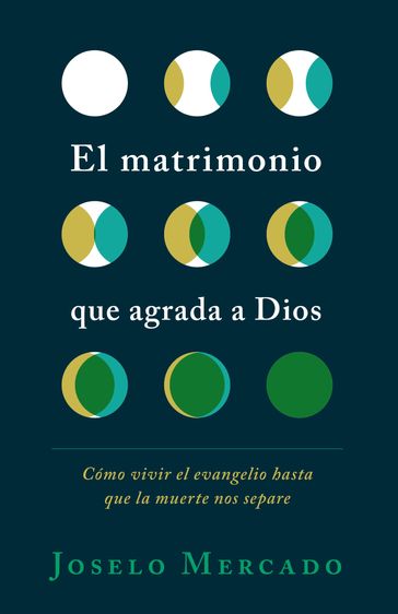 El matrimonio que agrada a Dios - Joselo Mercado