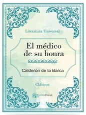 El médico de su honra