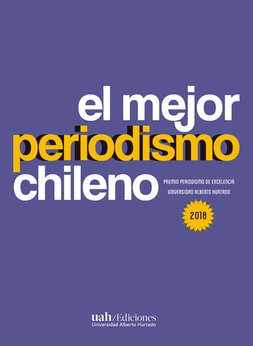 El mejor periodismo chileno 2018 - varios Autores