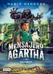 El mensajero de Agartha 1- Zombies