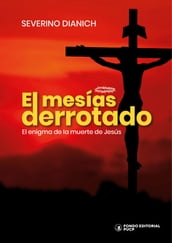 El mesías derrotado