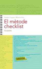 El mètode Checklist. Capítol 13: Escapades