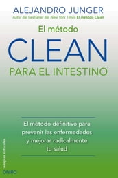 El método CLEAN para el intestino