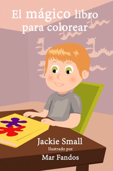 El mágico libro para colorear - Jackie Small