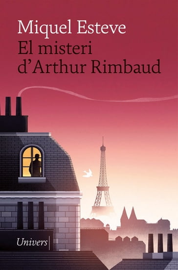 El misteri d'Arthur Rimbaud - Miquel Esteve