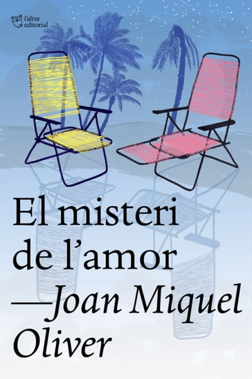 El misteri de l'amor - Joan Miquel Oliver