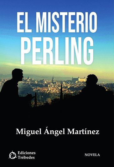 El misterio Perling - Miguel Ángel Martínez