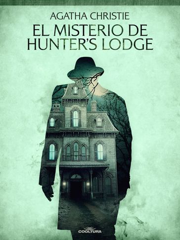 El misterio de Hunters Lodge - Agatha Christie