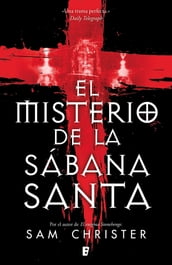 El misterio de la Sábana Santa