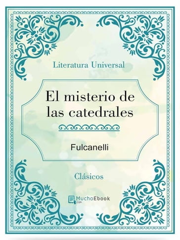 El misterio de las catedrales - Fulcanelli