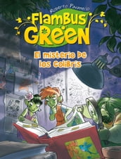 El misterio de los colibrís (Saga Flambus Green)