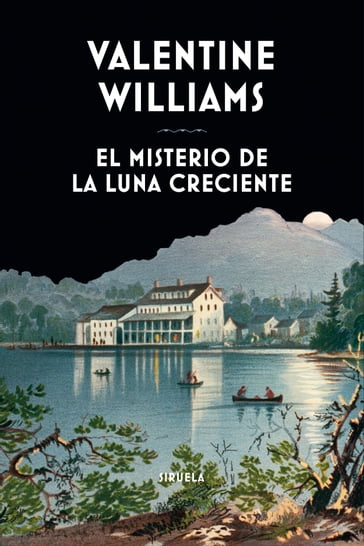 El misterio de la luna creciente - Valentine Williams