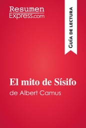 El mito de Sísifo de Albert Camus (Guía de lectura)