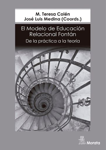 El modelo de educación relacional Fontán - José Luis Medina - M. Teresa Colén