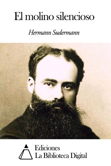 El molino silencioso - Hermann Sudermann