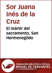 El mártir del sacramento, San Hermenegildo