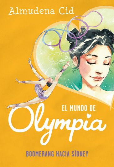 El mundo de Olympia 3 - Boomerang hacia Sídney - Almudena Cid