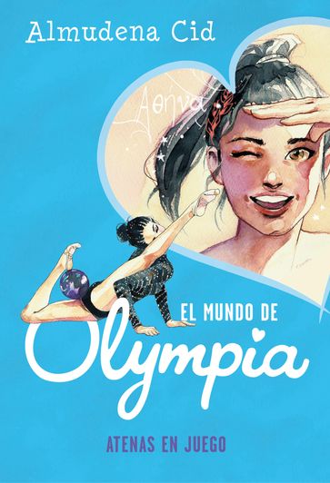 El mundo de Olympia 5 - Atenas en juego - Almudena Cid