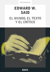 El mundo, el texto y el crítico