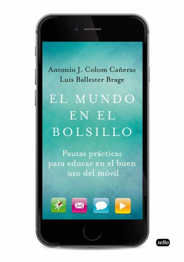 El mundo en el bolsillo - Antonio J. Colom Cañellas - Lluís Ballester Brage