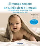 El mundo secreto de tu hijo de 0 a 3 meses