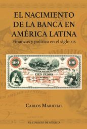 El nacimiento de la Banca en América Latina.