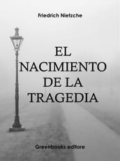 El nacimiento de la tragedia