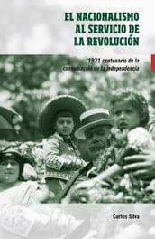 El nacionalismo al servicio de la revolución.