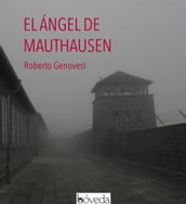 El ángel de Mauthausen