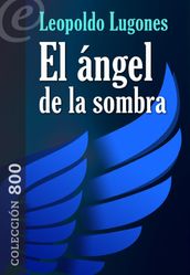 El ángel de la sombra