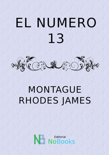 El numero 13 - James Montague Rhodes