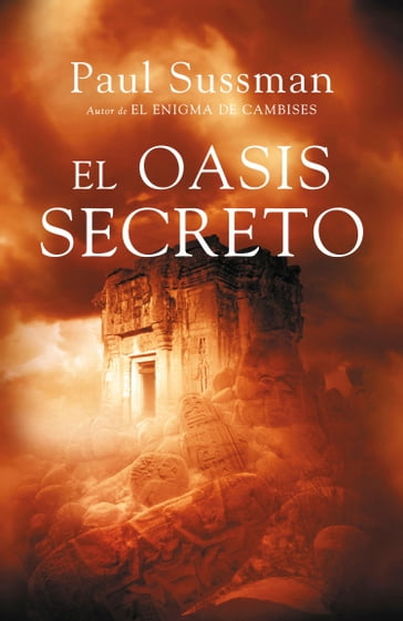 El oasis secreto - Paul Sussman